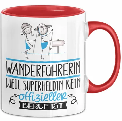 Produktbild von Wanderführerin Geschenk Tasse Lustiger Spruch Wanderführerin Weil Superheldin Kein Offizieller Beruf Ist Geschenkidee (Rot)