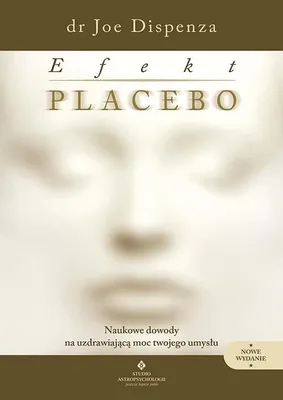Produktbild von Efekt placebo. Naukowe dowody na uzdrawiającą moc umysłu
