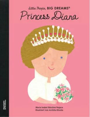 Produktbild von Princess Diana - Little People, BIG DREAMS (Deutsche Ausgabe)