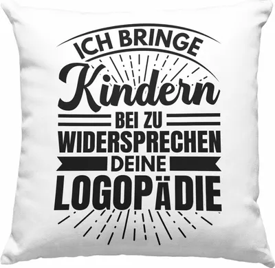 Produktbild von Trendation - Logopädin Deko-Kissen mit Füllung 40x40 Geschenk Logopädie Ich Bringe Kindern Bei Zu Widersprechen Logopäde (Blau)