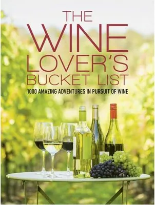 Produktbild von The Wine Lover's Bucket List