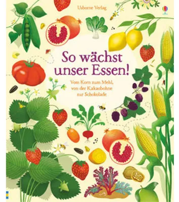 Immagine prodotto di So wächst unser Essen!