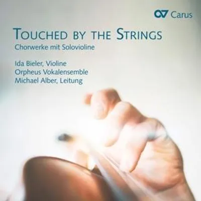 Produktbild von Touched by Strings-Chorwerke mit Solovioline