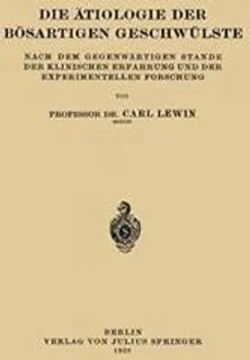 Immagine prodotto di L'eziologia dei tumori maligni: dopo. Lewin, Carl.=
