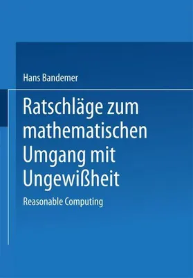 Image de Ratschläge zum mathematischen Umgang mit Ungewißheit