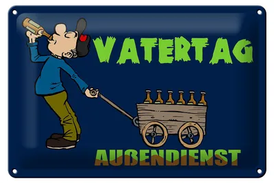 Produktbild von Blechschild Spruch 30x20cm Vatertag Außendienst Bier