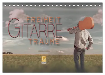 Produktbild von Gitarre - Freiheit Träume (Tischkalender 2027 DIN A5 quer), CALVENDO Monatskalender
