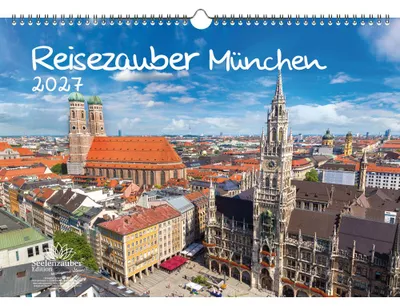 Produktbild von Reisezauber München DIN A3 Kalender für 2027 Bayern Deutschland - Seelenzauber