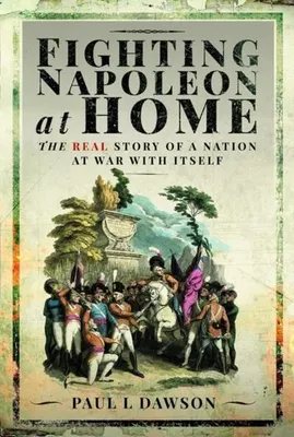 Imagen del producto de Luchar contra Napoleón en nuestro propio país