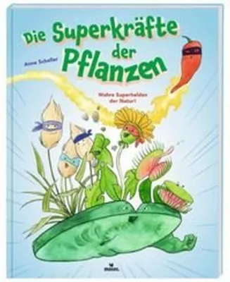 Immagine prodotto di Die Superkräfte der Pflanzen