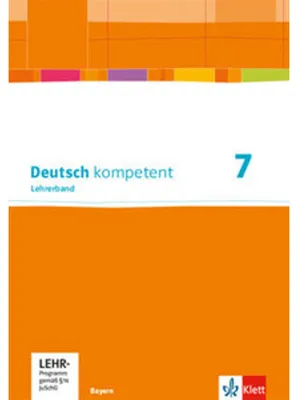 Zdjęcie produktu dla Deutsch kompetent 7. Ausgabe Bayern. Lehrerband mit Onlineangebot Klasse 7