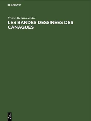 Produktbild von Les bandes dessinées des Canaques