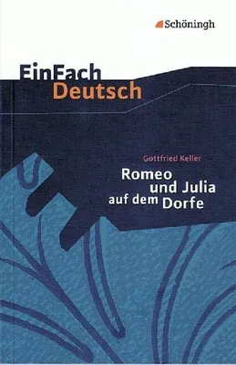 Produktbild von Romeo und Julia auf dem Dorfe. EinFach Deutsch Textausgaben