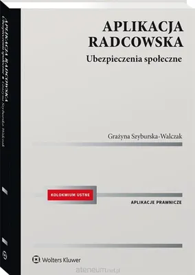 Obrázok produktu pre Aplikacja radcowska. Ubezpieczenia społeczne