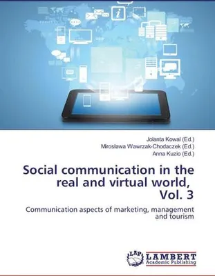 Produktbild von Social communication in the real and virtual world, Vol. 3
