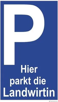 Produktbild von Parkplatz-Schild - Hier parkt die Landwirtin - 309487 - Gr. 30x50cm - Landwirtschaft