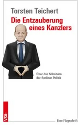Produktbild von Die Entzauberung eines Kanzlers