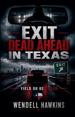 Produktbild von Ausfahrt direkt vor Ihnen in Texas