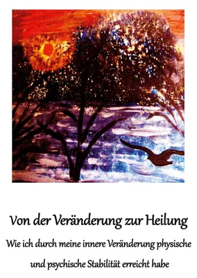 Produktbild von Von der Veränderung zur Heilung