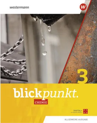 Produktbild von Blickpunkt Chemie 3. Schulbuch. Allgemeine Ausgabe 2020