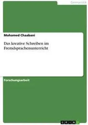 Produktbild von Das kreative Schreiben im Fremdsprachenunterricht