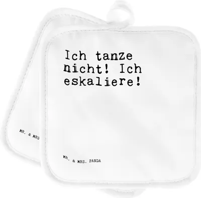 Produktbild von Mr. & Mrs. Panda Topflappen Ich tanze nicht! Ich... - Weiß - Geschenk, Tanzen Party Feiern, Spruch Sprüche Weisheiten Zitate Lustig Weisheit Worte, Ofenlappen, topfhalter