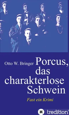 Produktbild von Porcus das charakterlose Schwein