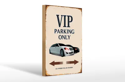 Produktbild von Holzschild Spruch 20x30cm VIP Parking only all others will