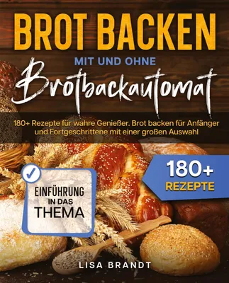 Produktbild von Brot backen mit und ohne Brotbackautomat