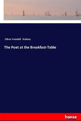 Produktbild von The Poet at the Breakfast-Table