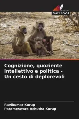 Produktbild von Cognizione, quoziente intellettivo e politica - Un cesto di deplorevoli