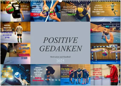 Produktbild von Positive Gedanken - Motivation und Handball (Wandkalender 2025 DIN A2 quer), CALVENDO Monatskalender