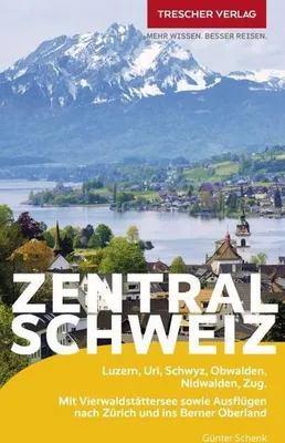 Produktbild von TRESCHER Reiseführer Zentralschweiz