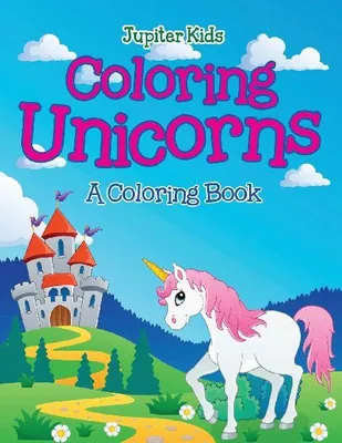 Produktbild von Coloring Unicorns (A Coloring Book)