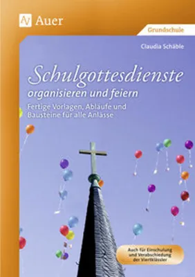 Obrázok produktu pre Schulgottesdienste organisieren und feiern