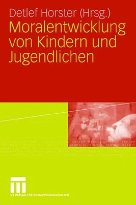 Produktbild von Moralentwicklung von Kindern und Jugendlichen