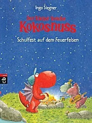 Produktbild von Siegner, I: Der kleine Drache Kokosnuss - Schulfest
