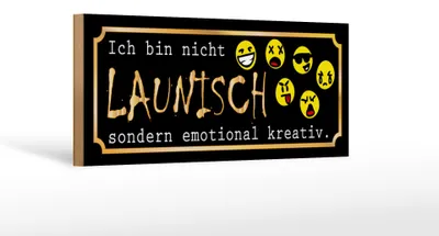 Produktbild von Holzschild Spruch 27x10cm Ich bin nicht launisch