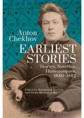 Obrázok produktu pre Anton Chekhov. Earliest Stories