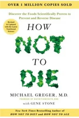 Obrázok produktu pre How Not to Die - Tenth Anniversary Edition