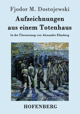 Produktbild von Aufzeichnungen aus einem Totenhaus