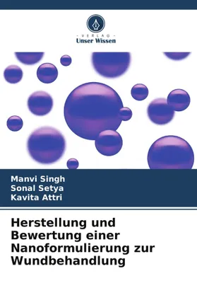Produktbild von Herstellung und Bewertung einer Nanoformulierung zur Wundbehandlung