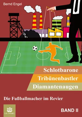 Produktbild von Schlotbarone, Tribünenbastler, Diamantenaugen. Band II