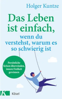 Immagine prodotto di Das Leben ist einfach, wenn du verstehst, warum es so schwierig ist