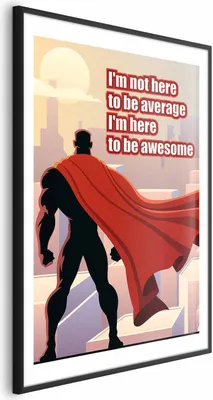 Produktbild von Posterpapier Poster - I'm Not Here to Be Average 40x60 cm Für Kinder m-C-0296-ao-a