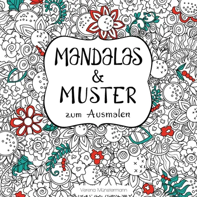 Produktbild von Mandalas und Muster zum Ausmalen