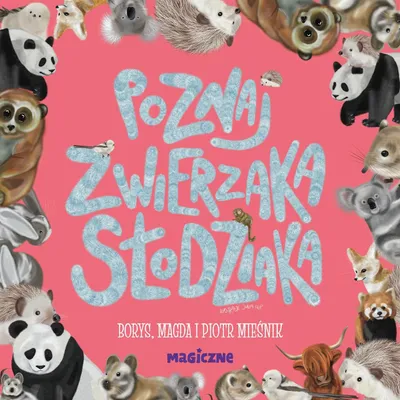 Obrázek produktu pro Poznaj zwierzaka słodziaka