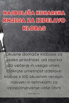 Produktbild von Najbolj¿a kuharska knjiga za izdelavo klobas