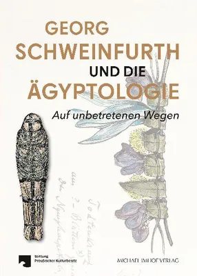 Produktbild von Georg Schweinfurth und die Ägyptologie