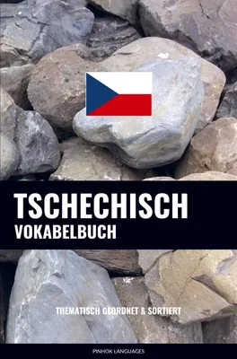 Produktbild von Tschechisch Vokabelbuch: Über 3000 Wörter & Redewendungen, als Wörterbuch nutzbar